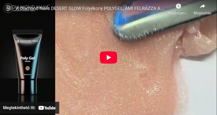 A Diamond Nails DESERT GLOW Folyékony POLYGEL, AMI FELRÁZZA A KÖRÖMIPART